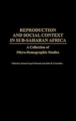 Reproduction and Social Context in Sub-Saharan Africa