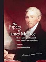 The Papers of James Monroe, Volume 5
