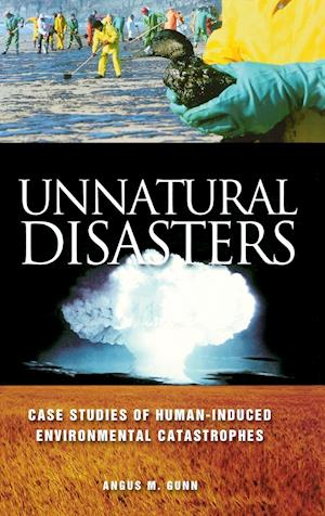 Unnatural Disasters