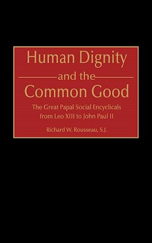 Human Dignity and the Common Good