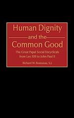 Human Dignity and the Common Good