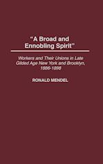 A Broad and Ennobling Spirit