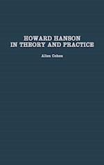 Howard Hanson in Theory and Practice