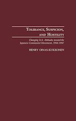 Tolerance, Suspicion, and Hostility