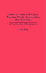 American Indian and African American People, Communities, and Interactions