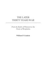 The Later Thirty Years War