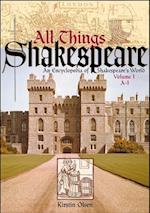 All Things Shakespeares World Vol 1 Encyclopedi