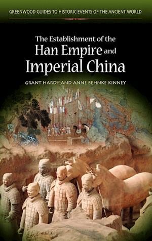 The Establishment of the Han Empire and Imperial China