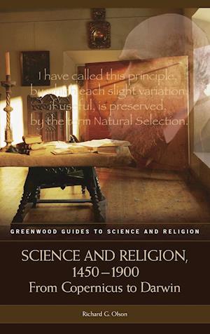 Science and Religion, 1450-1900