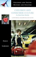 Children and Consumer Culture in American Society
