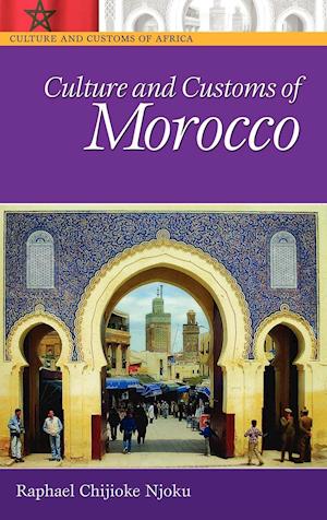 Culture and Customs of Morocco