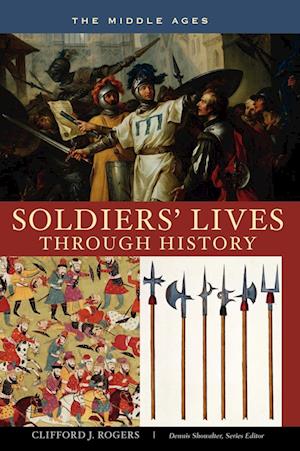 Soldiers' Lives through History - The Middle Ages