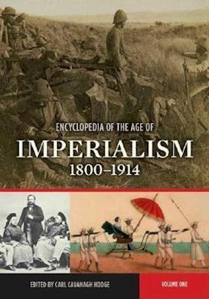 Encyclopedia of the Age of Imperialism, 1800-1914