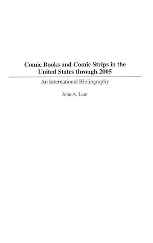 Comic Books and Comic Strips in the United States through 2005