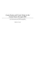 Comic Books and Comic Strips in the United States through 2005