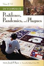 Encyclopedia of Pestilence, Pandemics, and Plagues [2 volumes]