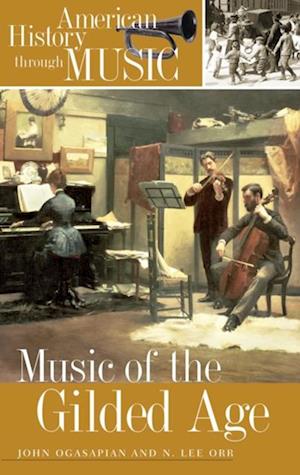 Music of the Gilded Age