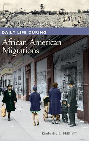 Daily Life during African American Migrations