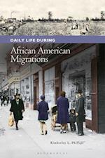 Daily Life during African American Migrations