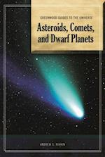 Guide to the Universe: Asteroids, Comets, and Dwarf Planets