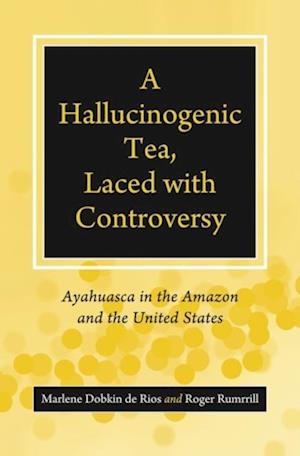 Hallucinogenic Tea, Laced with Controversy