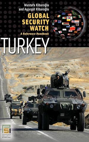 Global Security Watch—Turkey