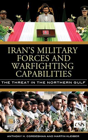 Iran's Military Forces and Warfighting Capabilities