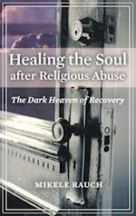 Healing the Soul after Religious Abuse