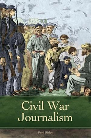Civil War Journalism