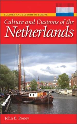 Culture and Customs of the Netherlands