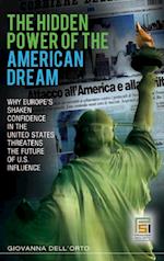 The Hidden Power of the American Dream