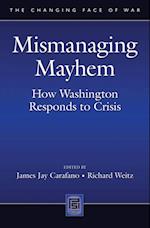 Mismanaging Mayhem