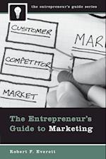 The Entrepreneur's Guide to Marketing