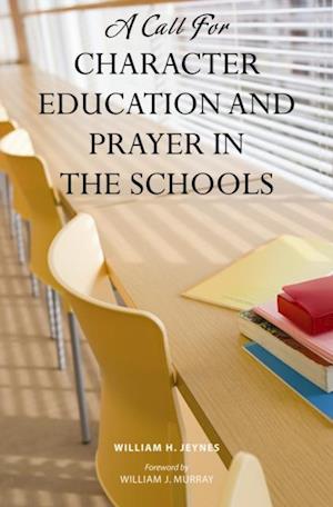 Call for Character Education and Prayer in the Schools