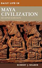 Daily Life in Maya Civilization, 2nd Edition
