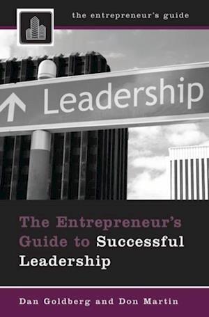 Entrepreneur's Guide to Successful Leadership