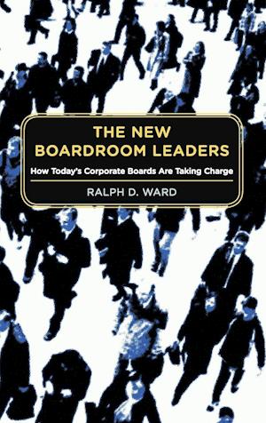 The New Boardroom Leaders