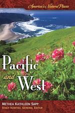 America's Natural Places: Pacific and West