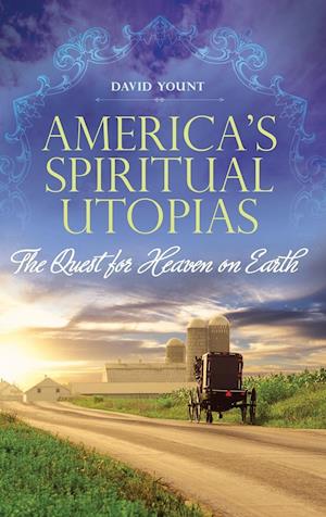 America's Spiritual Utopias