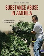 Substance Abuse in America