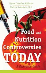 Food and Nutrition Controversies Today