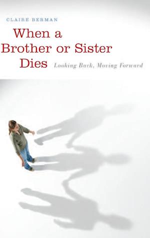 When a Brother or Sister Dies