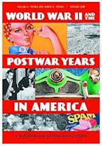 World War II and the Postwar Years in America [2 volumes]