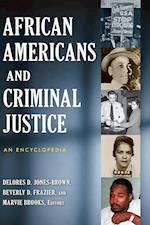 African Americans and Criminal Justice
