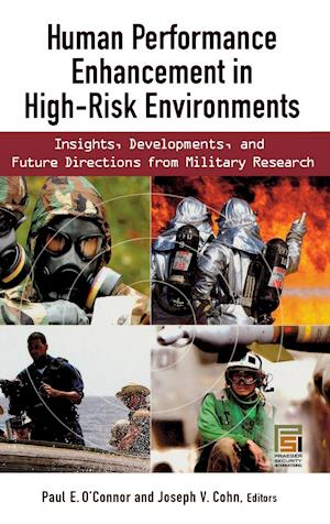 Human Performance Enhancement in High-Risk Environments