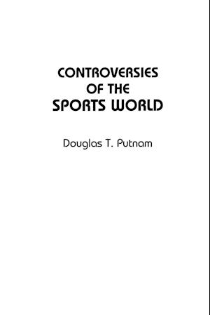 Controversies of the Sports World