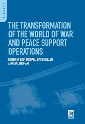 Transformation of the World of War and Peace Support Operations