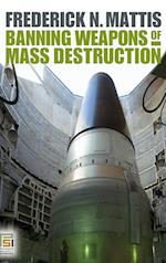 Banning Weapons of Mass Destruction