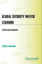 Global Security Watch-Lebanon