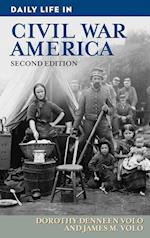Daily Life in Civil War America, 2nd Edition